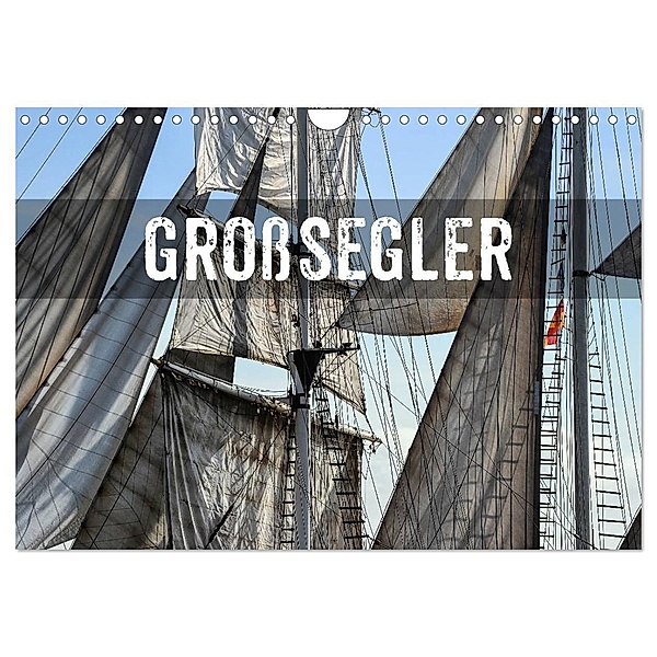 GROssSEGLER REGATTA (Wandkalender 2024 DIN A4 quer), CALVENDO Monatskalender, Holger Mühlbauer