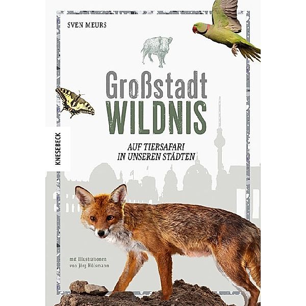 Grossstadt Wildnis, Sven Meurs