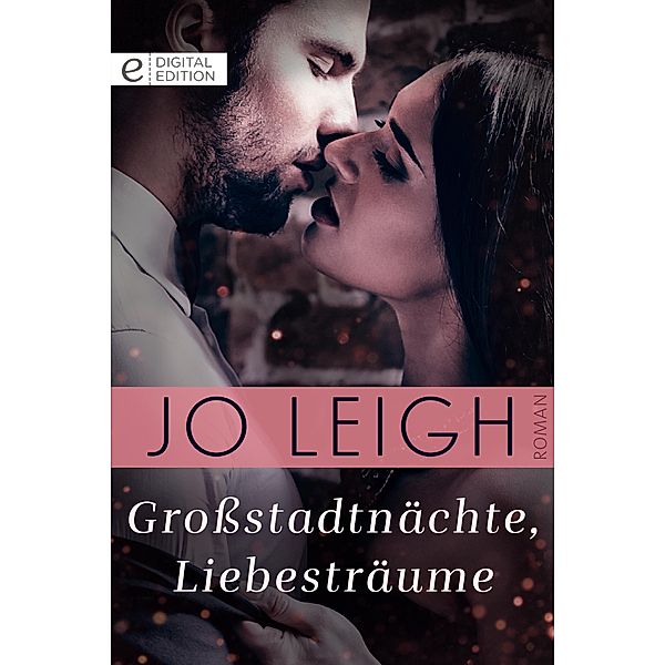 Grossstadtnächte, Liebesträume, Jo Leigh