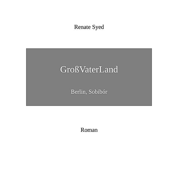 GrossVaterLand, Renate Syed