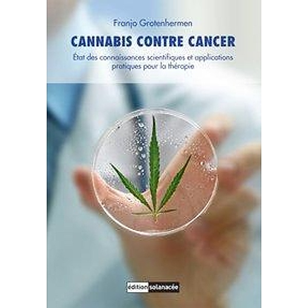 Grotenhermen, F: Cannabis contre cancer, Franjo Grotenhermen
