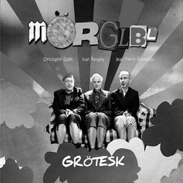 Grotesk, Mrglbl