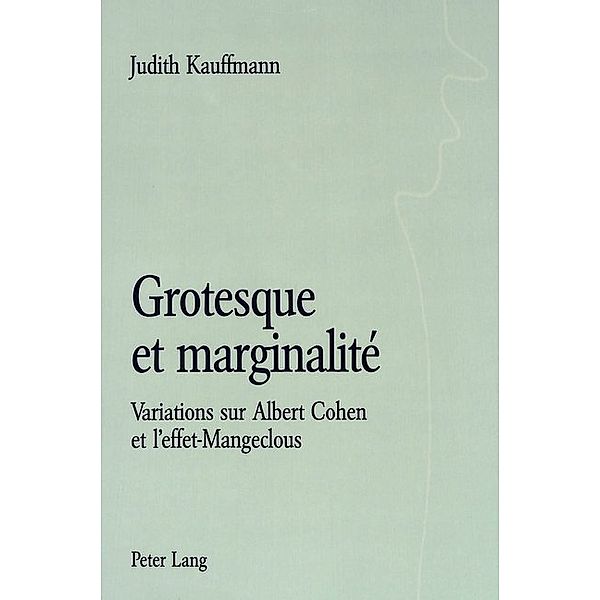Grotesque et marginalité, Judith Kauffmann