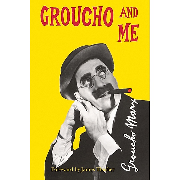 Groucho And Me, Groucho Marx