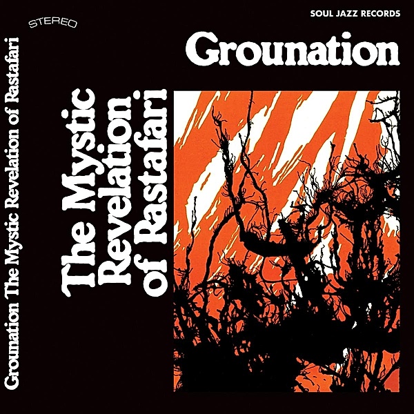Grounation (Reissue), The Mystic Revelation Of Rastafari