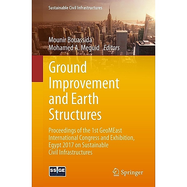 Ground Improvement and Earth Structures / Sustainable Civil Infrastructures