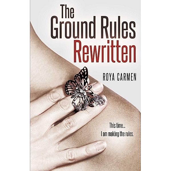 Ground Rules: Rewritten (Book 2), Roya Carmen