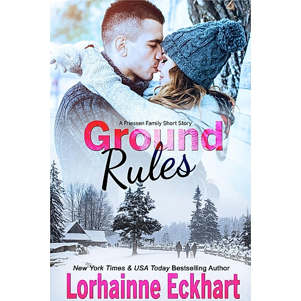 Ground Rules / The Friessens Bd.20, Lorhainne Eckhart