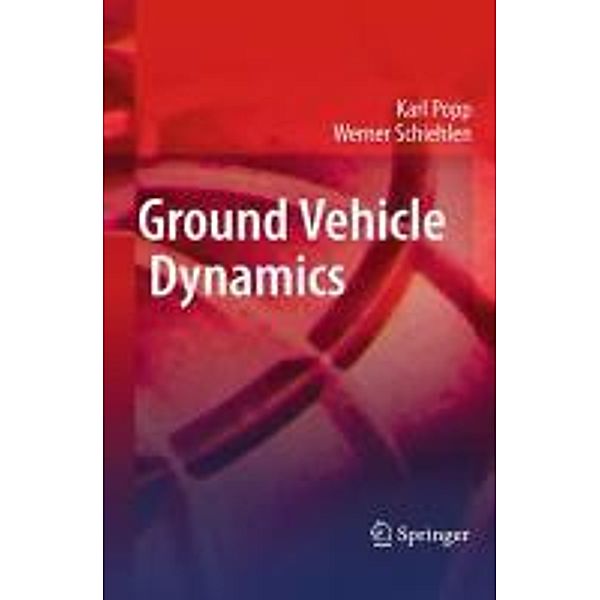 Ground Vehicle Dynamics, Karl Popp, Werner Schiehlen
