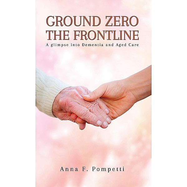 Ground Zero - The Frontline, Anna F Pompetti