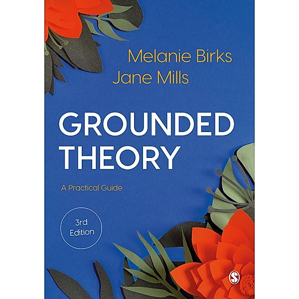 Grounded Theory, Melanie Birks, Jane Mills