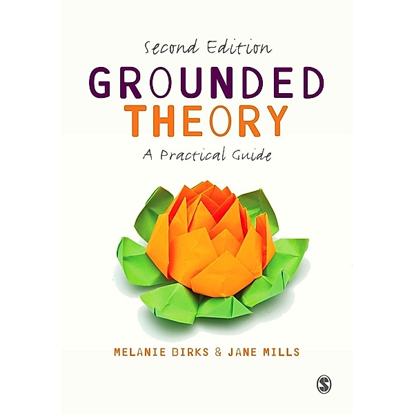 Grounded Theory / SAGE Publications Ltd, Melanie Birks, Jane Mills
