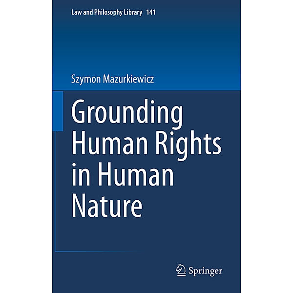 Grounding Human Rights in Human Nature, Szymon Mazurkiewicz