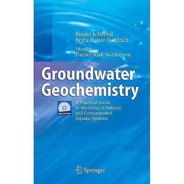 Groundwater Geochemistry, Broder J. Merkel, Britta Planer-Friedrich