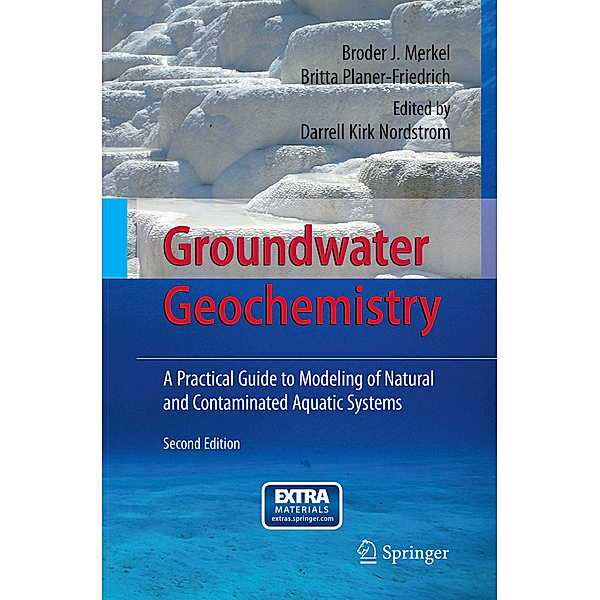 Groundwater Geochemistry, Broder J. Merkel, Britta Planer-Friedrich