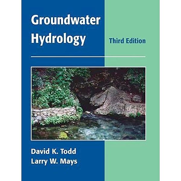 Groundwater Hydrology, David K. Todd, Larry W. Mays