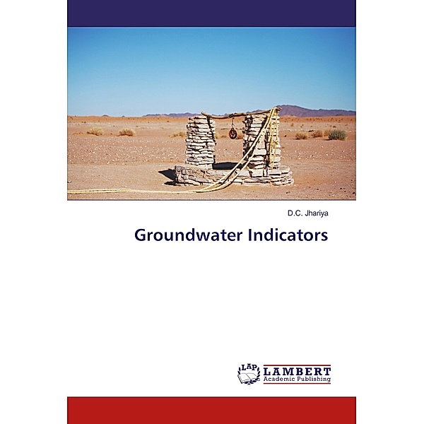 Groundwater Indicators, D. C. Jhariya