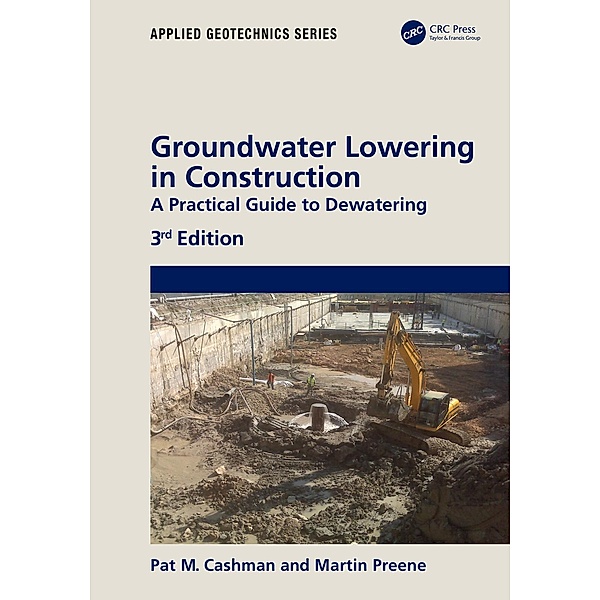 Groundwater Lowering in Construction, Pat Cashman, Martin Preene