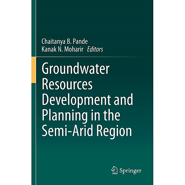 Groundwater Resources Development and Planning in the Semi-Arid Region