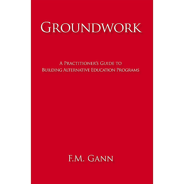 Groundwork, F.M. Gann