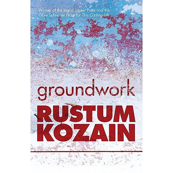 Groundwork, Rustum Kozain