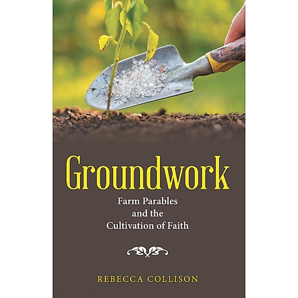 Groundwork, Rebecca Collison