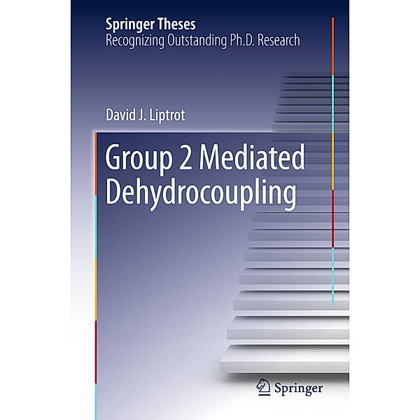 Group 2 Mediated Dehydrocoupling, David J. Liptrot