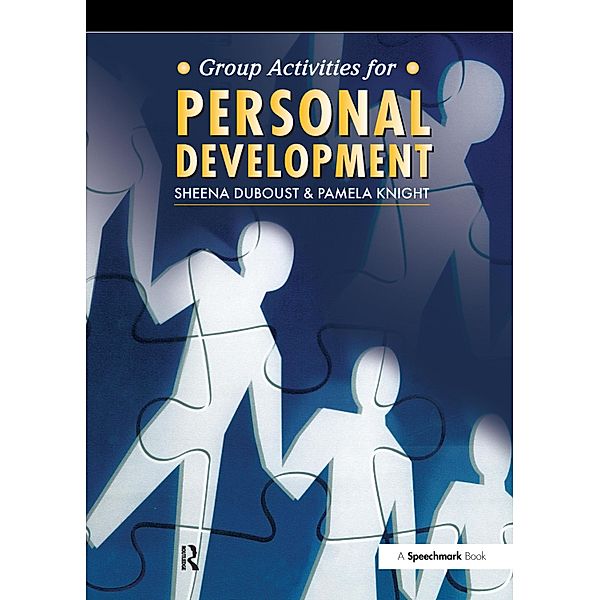 Group Activities for Personal Development, Sheena Duboust, Pamela Knight