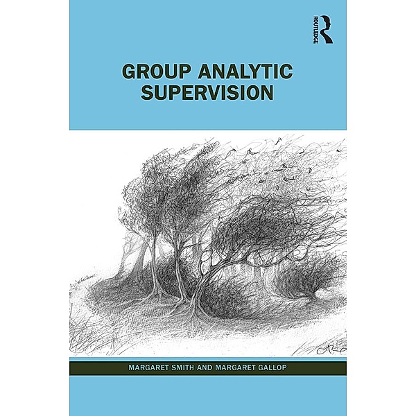 Group Analytic Supervision, Margaret Smith, Margaret Gallop
