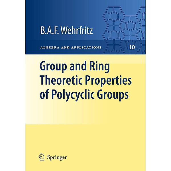 Group and Ring Theoretic Properties of Polycyclic Groups, B.A.F. Wehrfritz