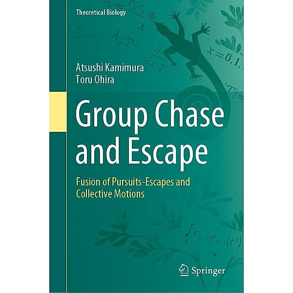 Group Chase and Escape / Theoretical Biology, Atsushi Kamimura, Toru Ohira