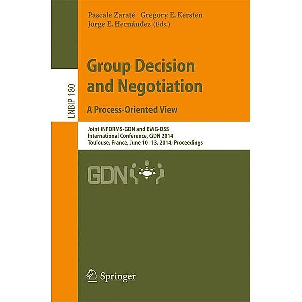 Group Decision and Negotiation. A Process-Oriented View