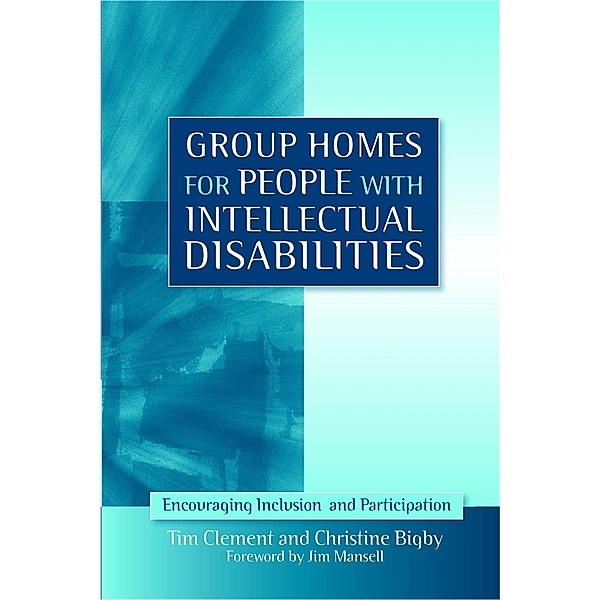 Group Homes for People with Intellectual Disabilities, Tim Clement, Christine Bigby