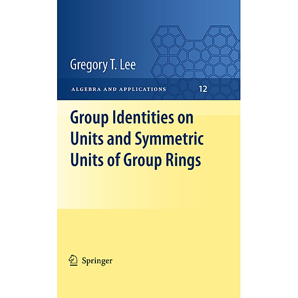 Group Identities on Units and Symmetric Units of Group Rings, Gregory T Lee