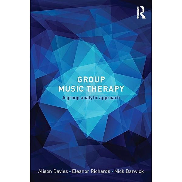 Group Music Therapy, Alison Davies, Eleanor Richards, Nick Barwick