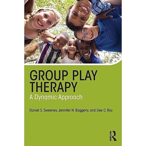 Group Play Therapy, Daniel S. Sweeney, Jennifer Baggerly, Dee C. Ray