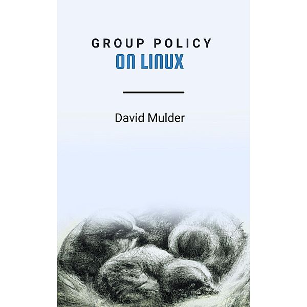 Group Policy on Linux, David Mulder