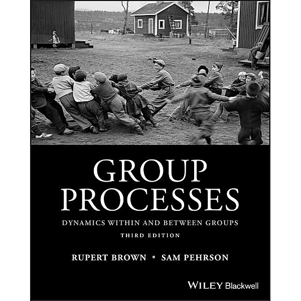 Group Processes, Rupert Brown, Samuel Pehrson