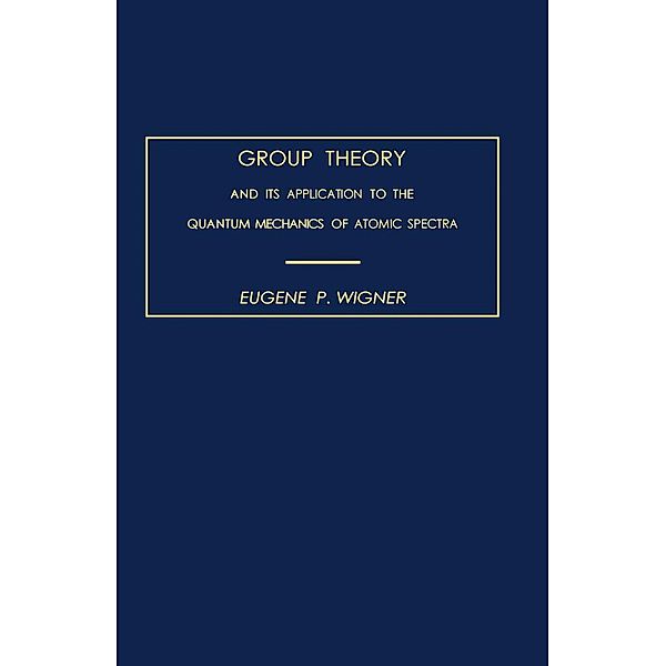 Group Theory, Eugene Wigner