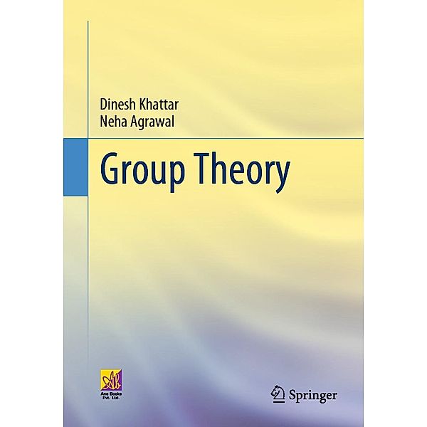 Group Theory, Dinesh Khattar, Neha Agrawal