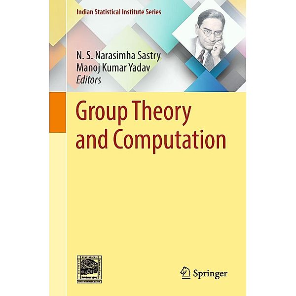 Group Theory and Computation / Indian Statistical Institute Series