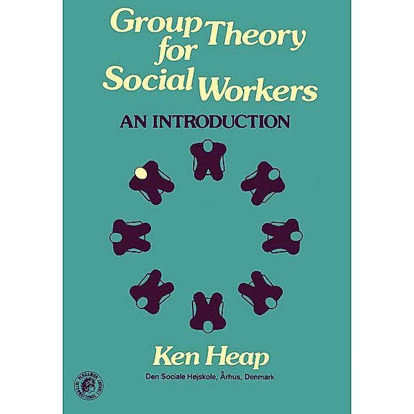 Group Theory for Social Workers, K. Heap