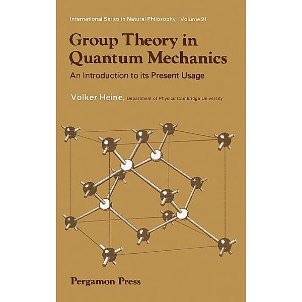 Group Theory in Quantum Mechanics, Volker Heine