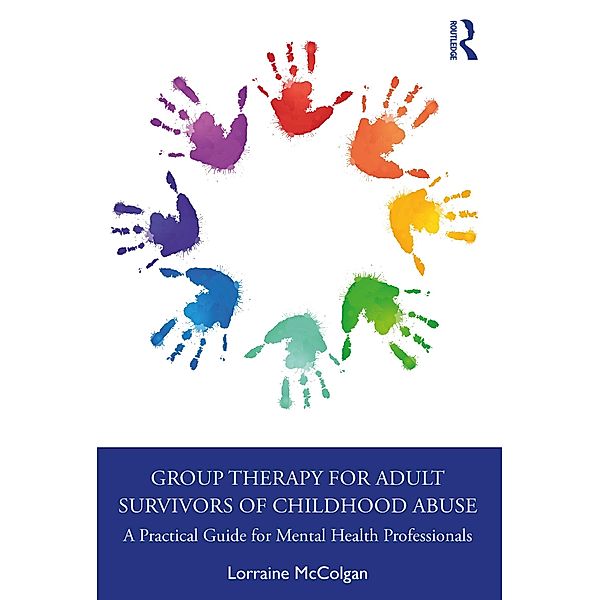 Group Therapy for Adult Survivors of Childhood Abuse, Lorraine McColgan
