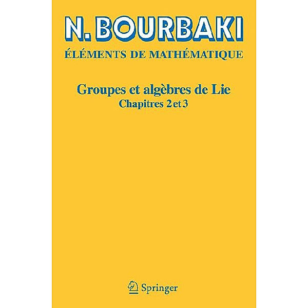 Groupes et algèbres de Lie, N. Bourbaki
