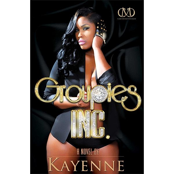 Groupies Inc., Kayenne