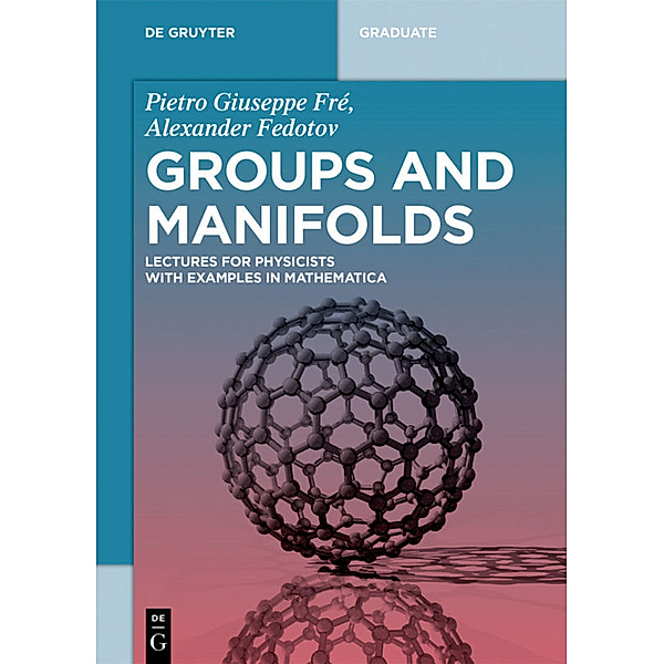 Groups and Manifolds, Pietro G. Fré, Alexander Fedotov