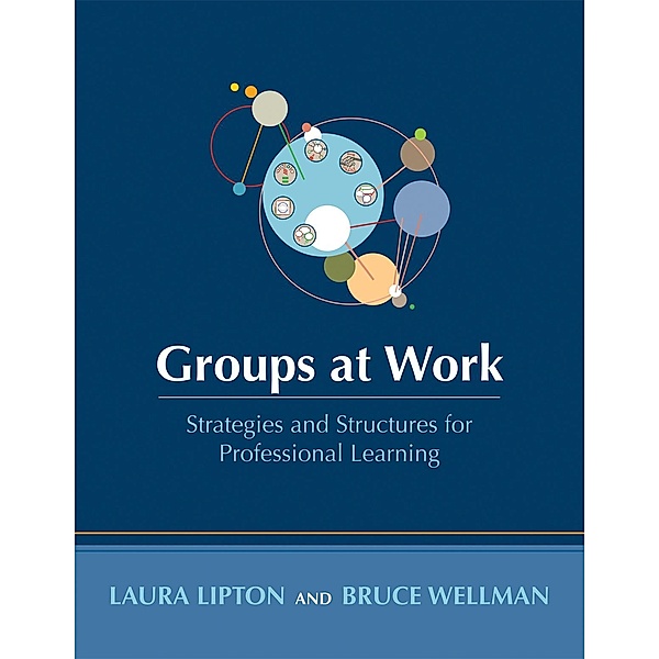 Groups at Work, Laura Lipton, Bruce Wellman