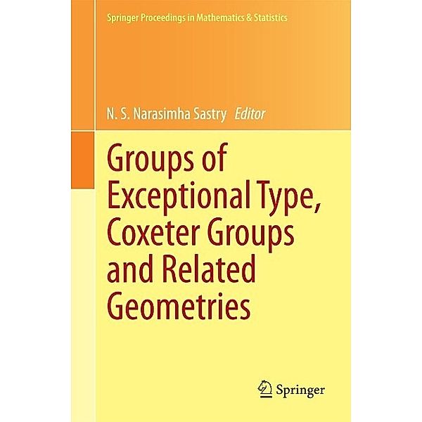 Groups of Exceptional Type, Coxeter Groups and Related Geometries / Springer Proceedings in Mathematics & Statistics Bd.82
