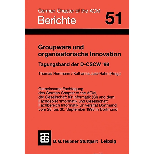 Groupware und organisatorische Innovation / Berichte des German Chapter of the ACM Bd.51, Katharina Just-Hahn